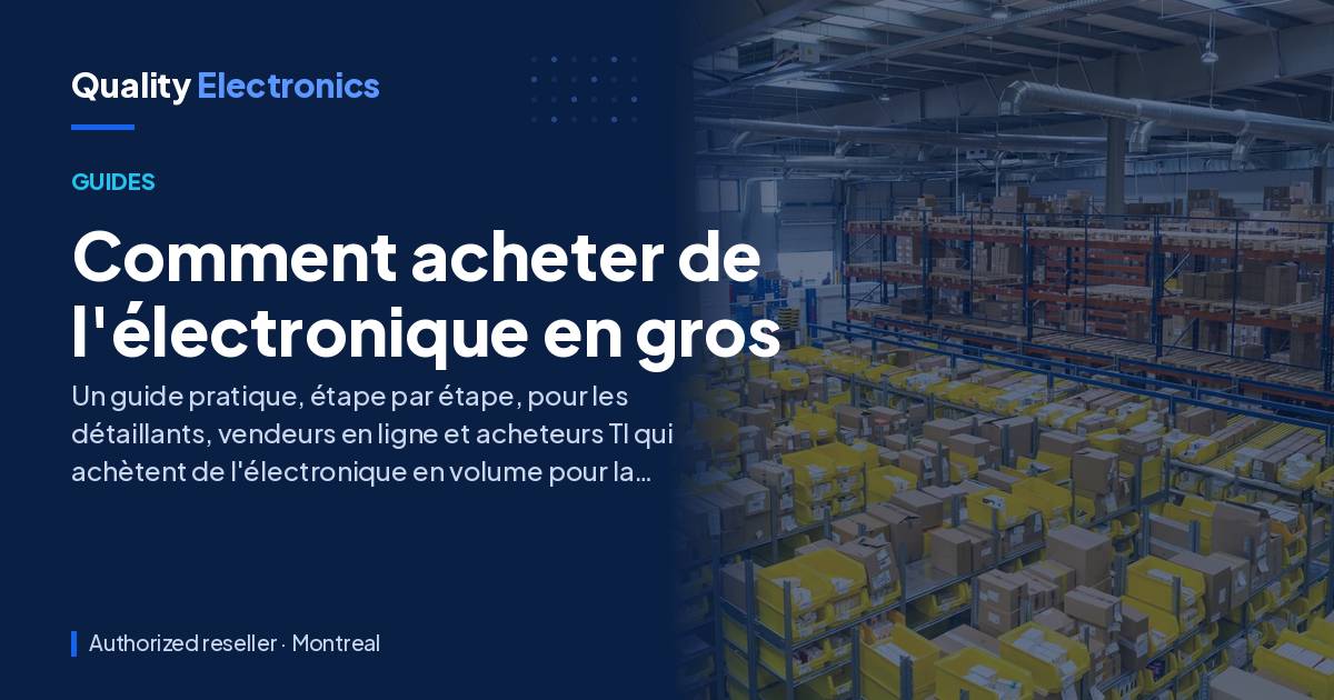Comment acheter de l'électronique en gros
