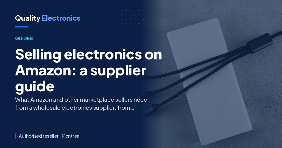 Selling electronics on Amazon: a supplier guide