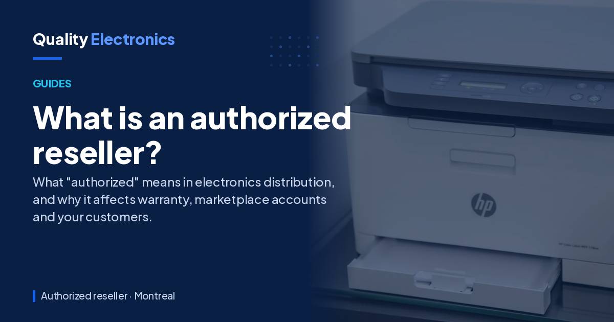 What is an authorized reseller?