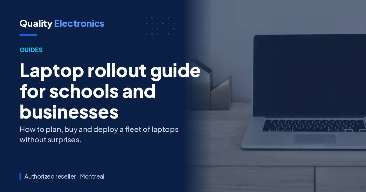 Laptop rollout guide for schools and businesses