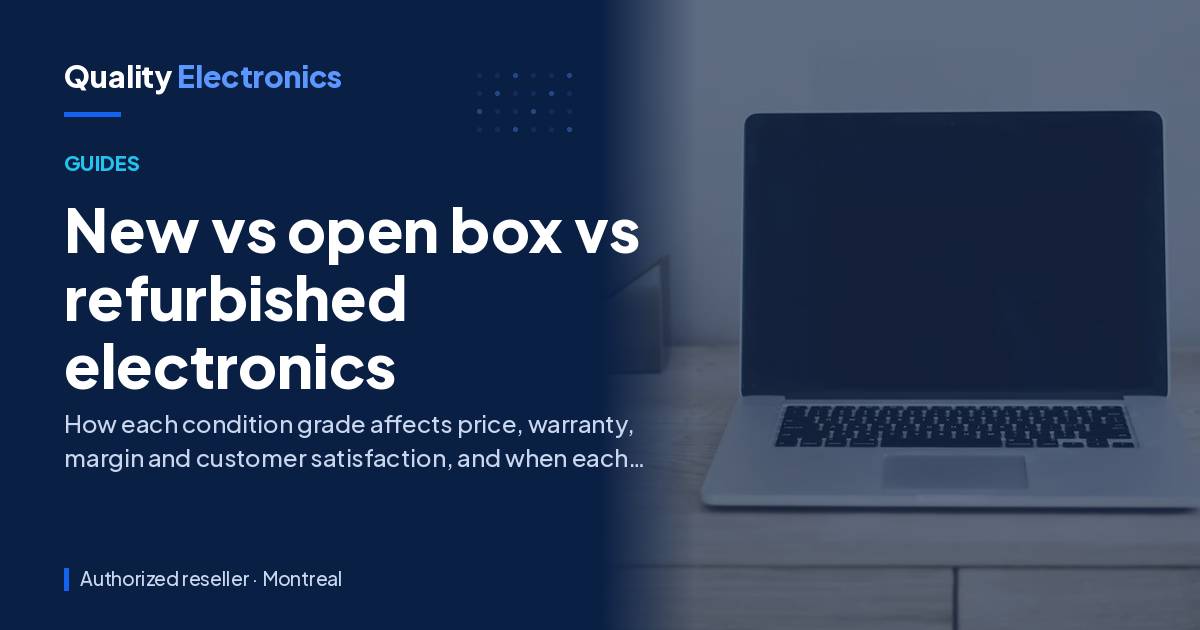 New vs open box vs refurbished electronics