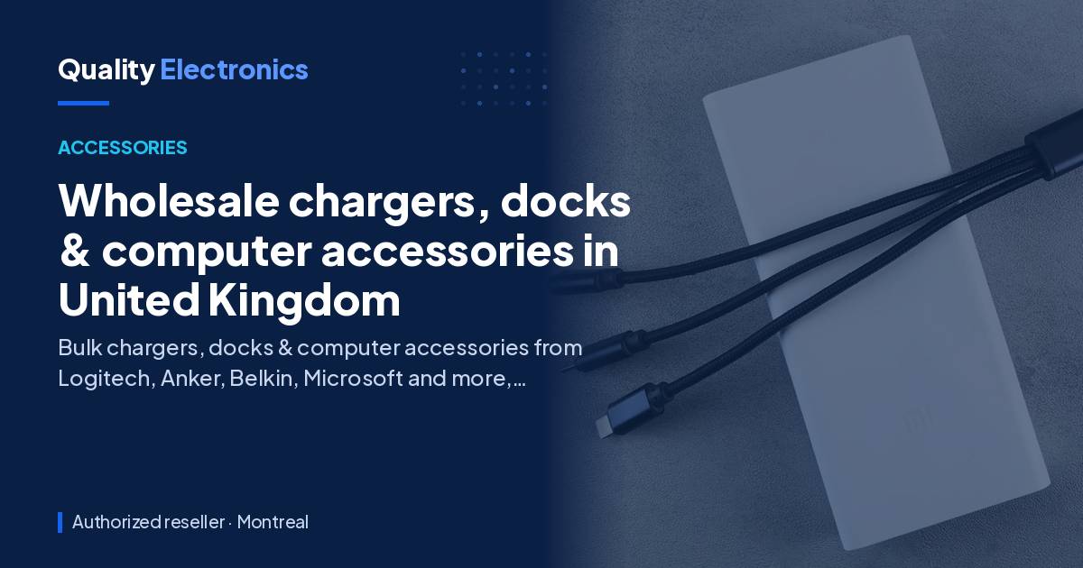 Wholesale chargers, docks & computer accessories in United Kingdom
