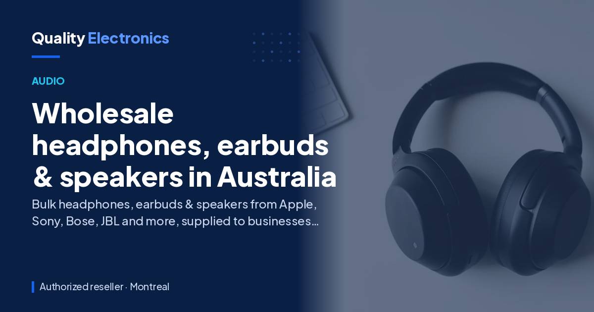Wholesale headphones, earbuds & speakers in Australia