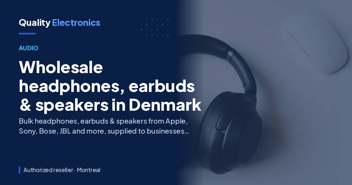 Wholesale headphones, earbuds & speakers in Denmark