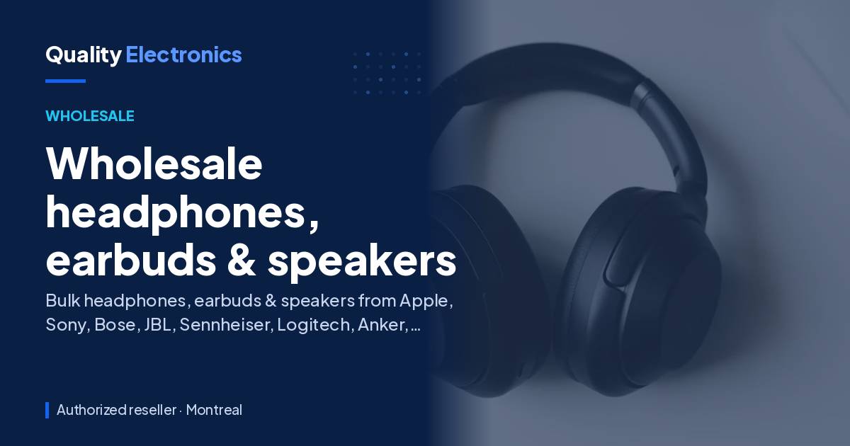 Wholesale headphones, earbuds & speakers