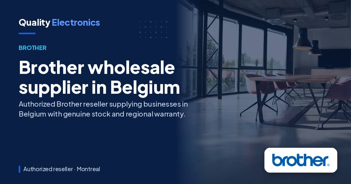 Brother wholesale supplier in Belgium