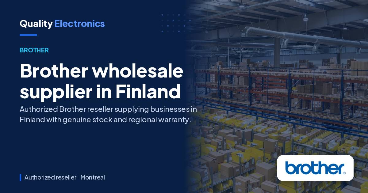 Brother wholesale supplier in Finland