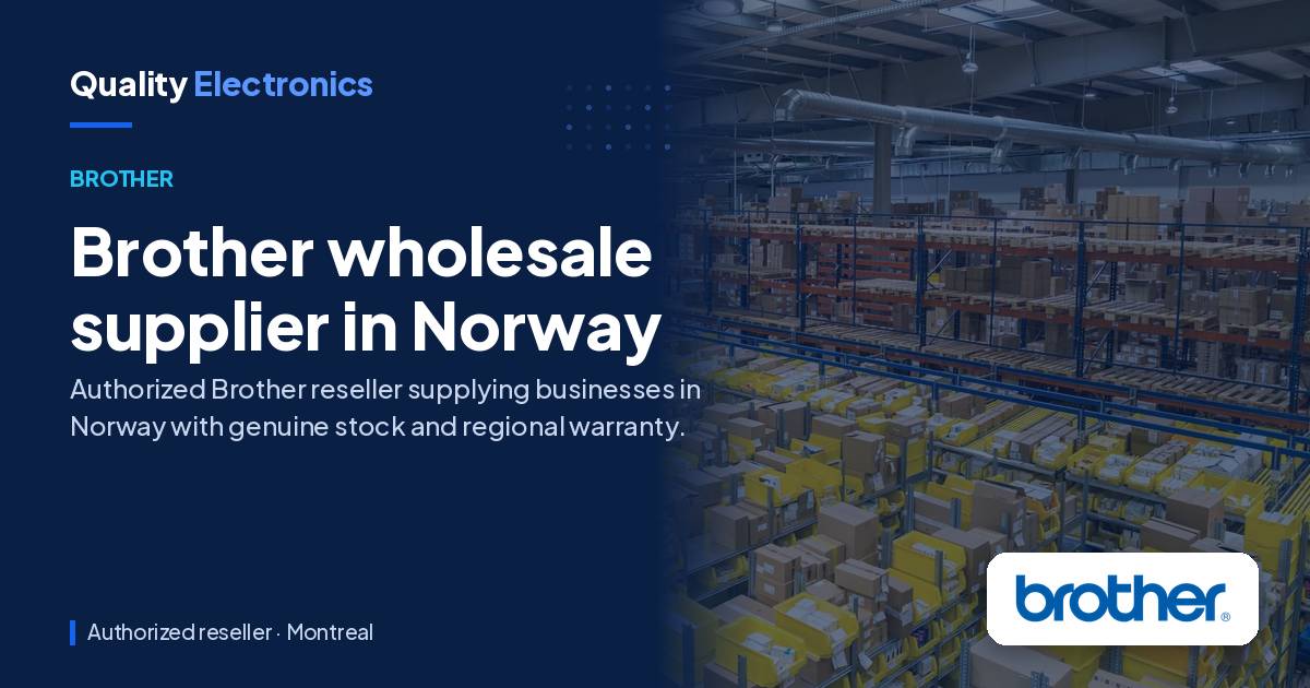 Brother wholesale supplier in Norway