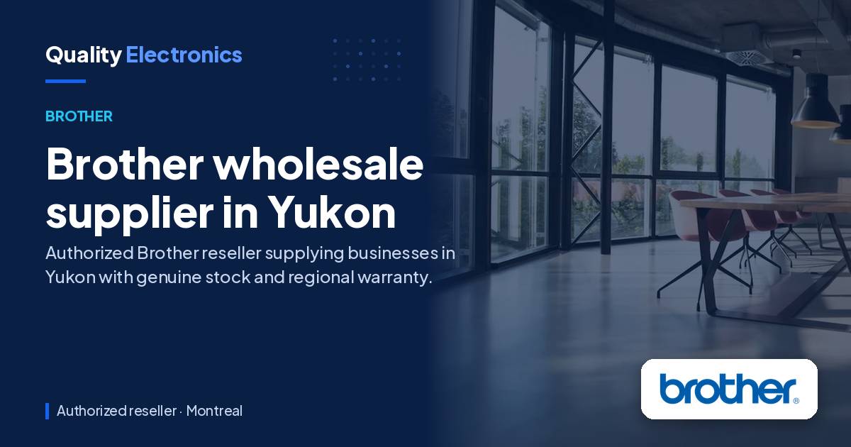 Brother wholesale supplier in Yukon