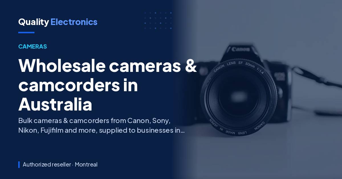 Wholesale cameras & camcorders in Australia