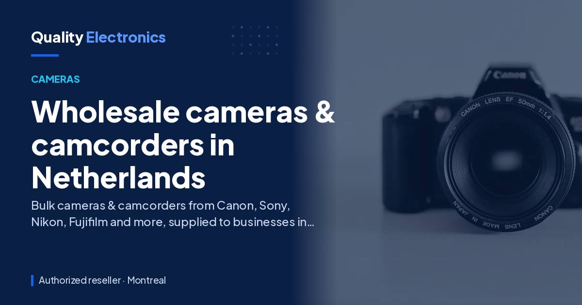 Wholesale cameras & camcorders in Netherlands