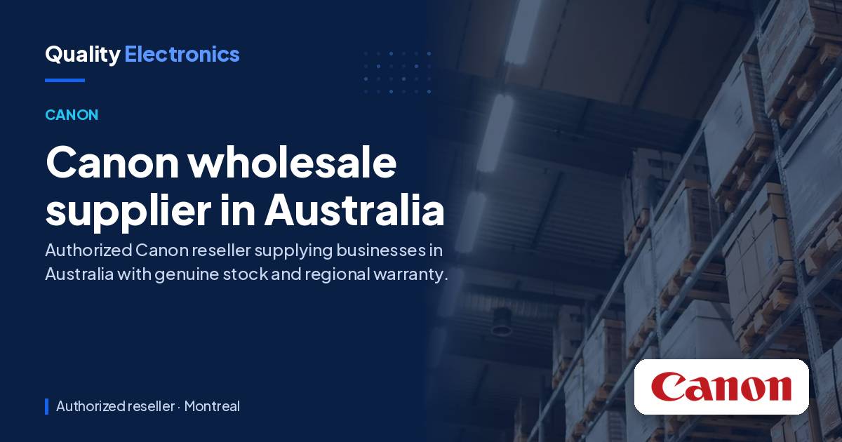 Canon wholesale supplier in Australia