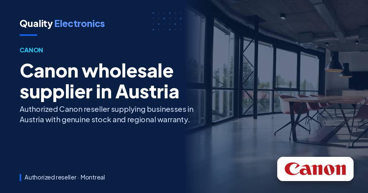Canon wholesale supplier in Austria