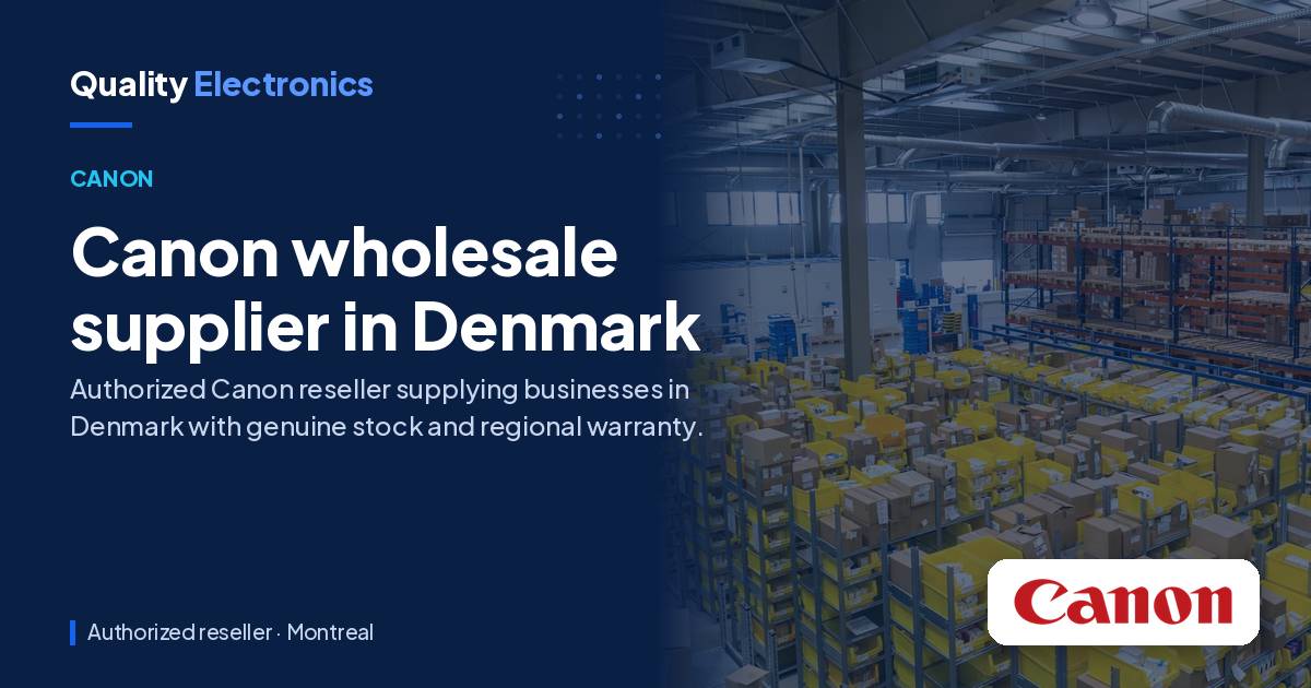 Canon wholesale supplier in Denmark