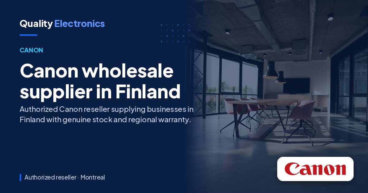 Canon wholesale supplier in Finland