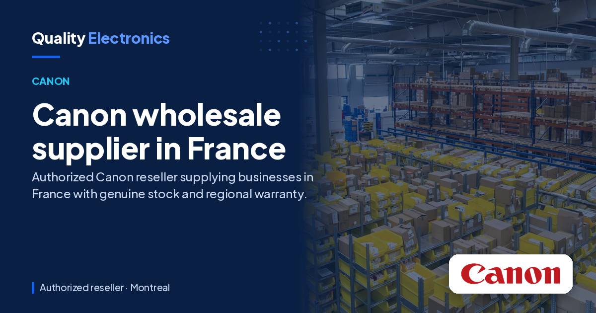 Canon wholesale supplier in France