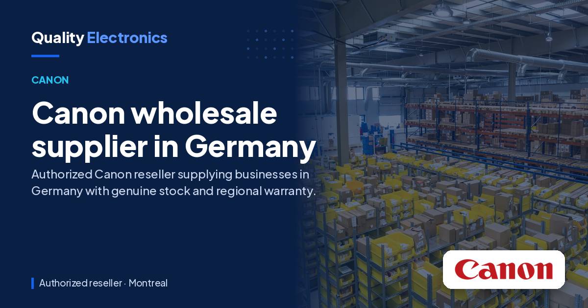 Canon wholesale supplier in Germany