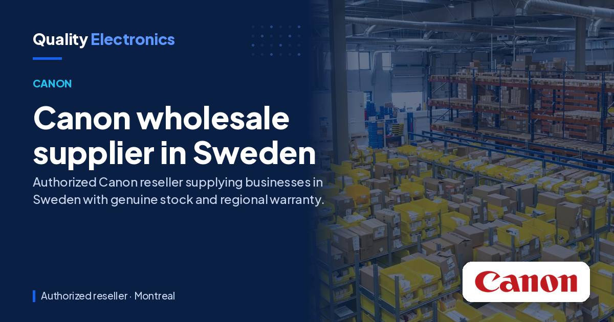Canon wholesale supplier in Sweden