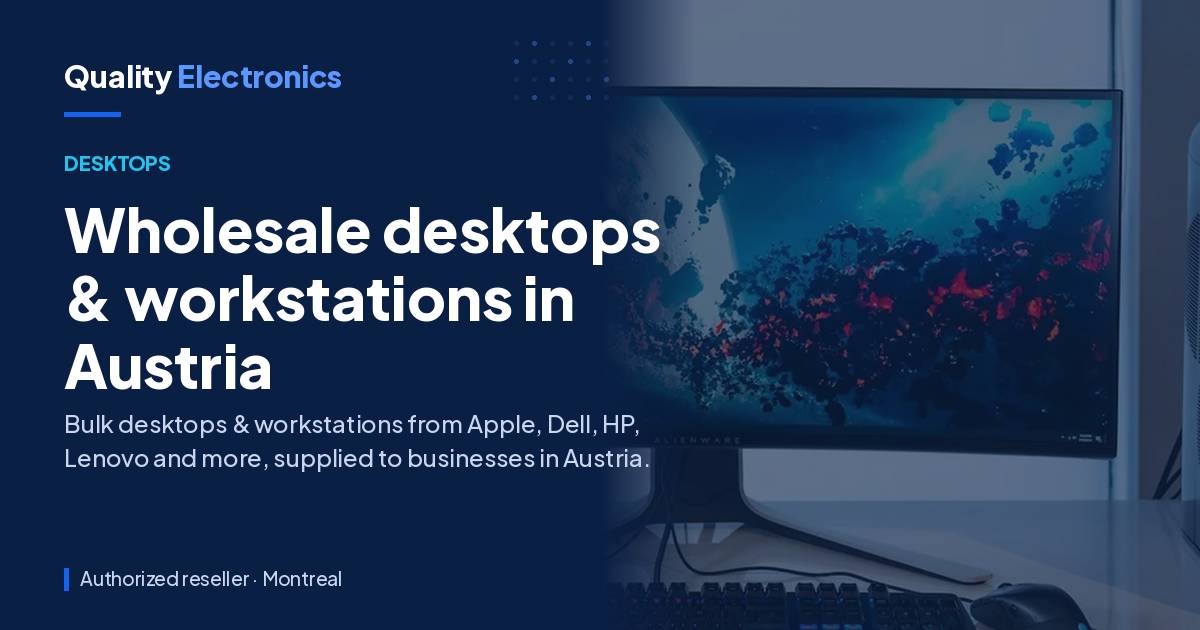 Wholesale desktops & workstations in Austria