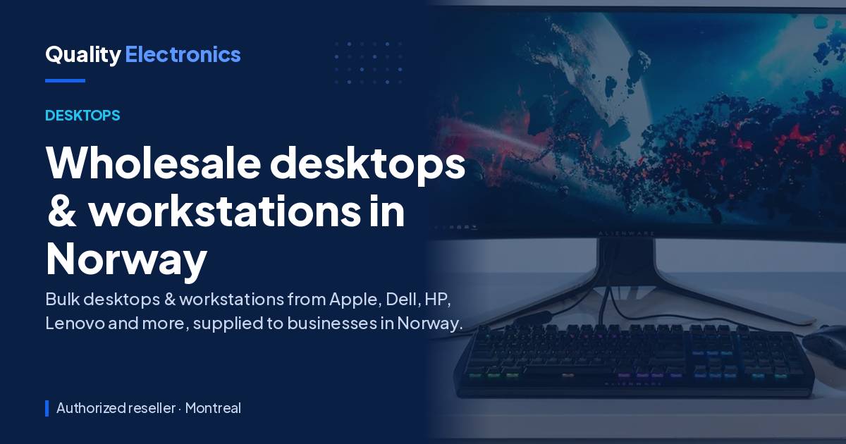Wholesale desktops & workstations in Norway