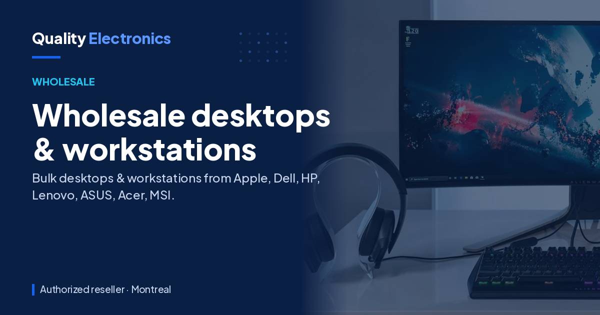 Wholesale desktops & workstations