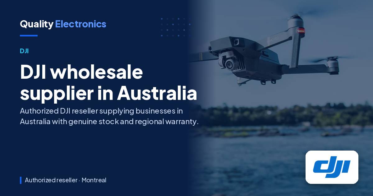 DJI wholesale supplier in Australia