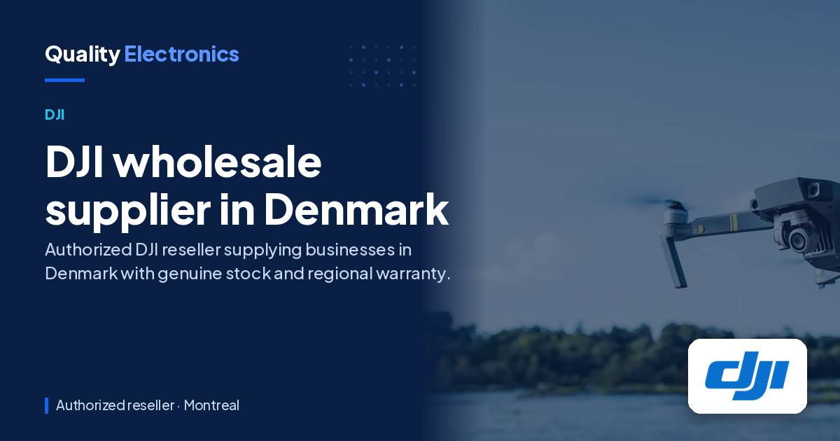 DJI wholesale supplier in Denmark
