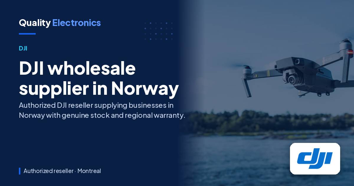 DJI wholesale supplier in Norway