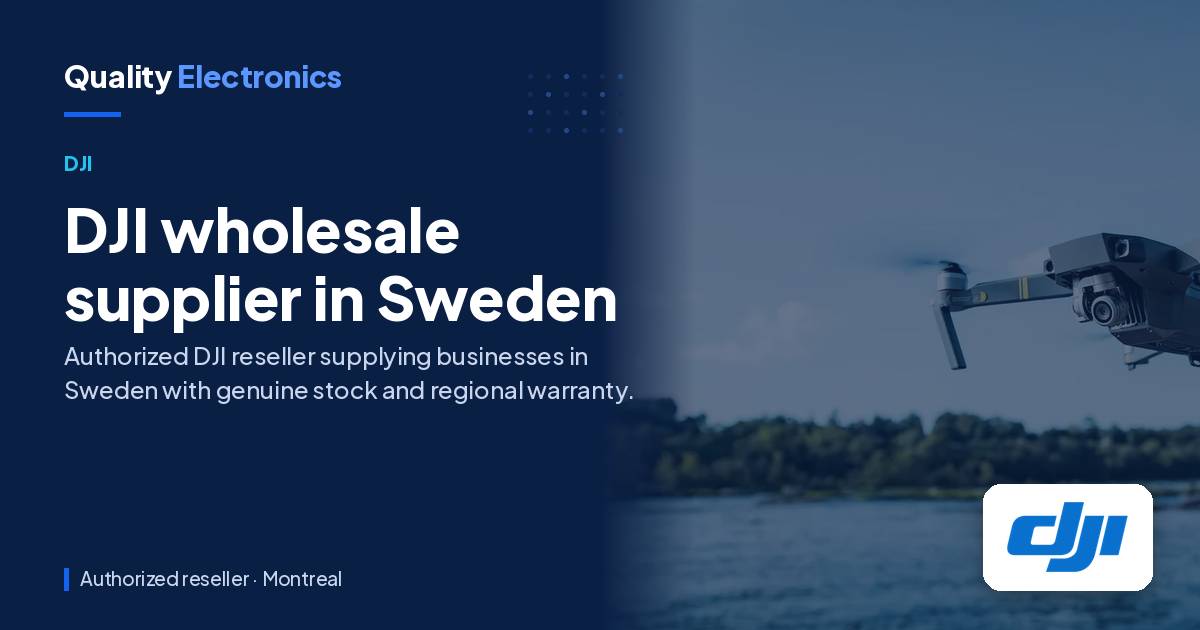 DJI wholesale supplier in Sweden