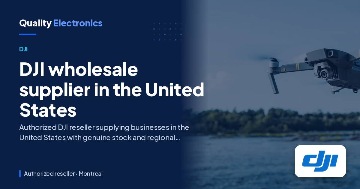 DJI wholesale supplier in the United States