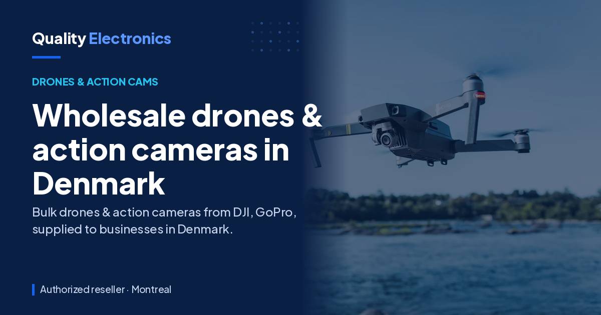 Wholesale drones & action cameras in Denmark