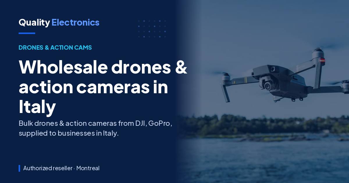 Wholesale drones & action cameras in Italy
