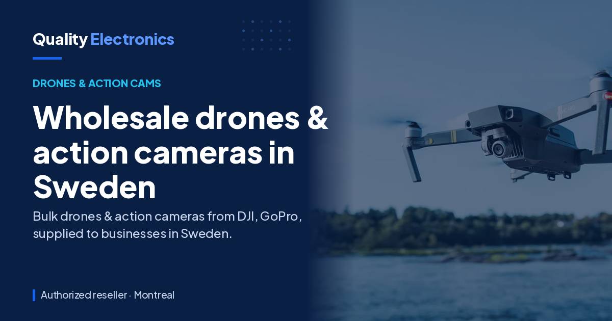 Wholesale drones & action cameras in Sweden