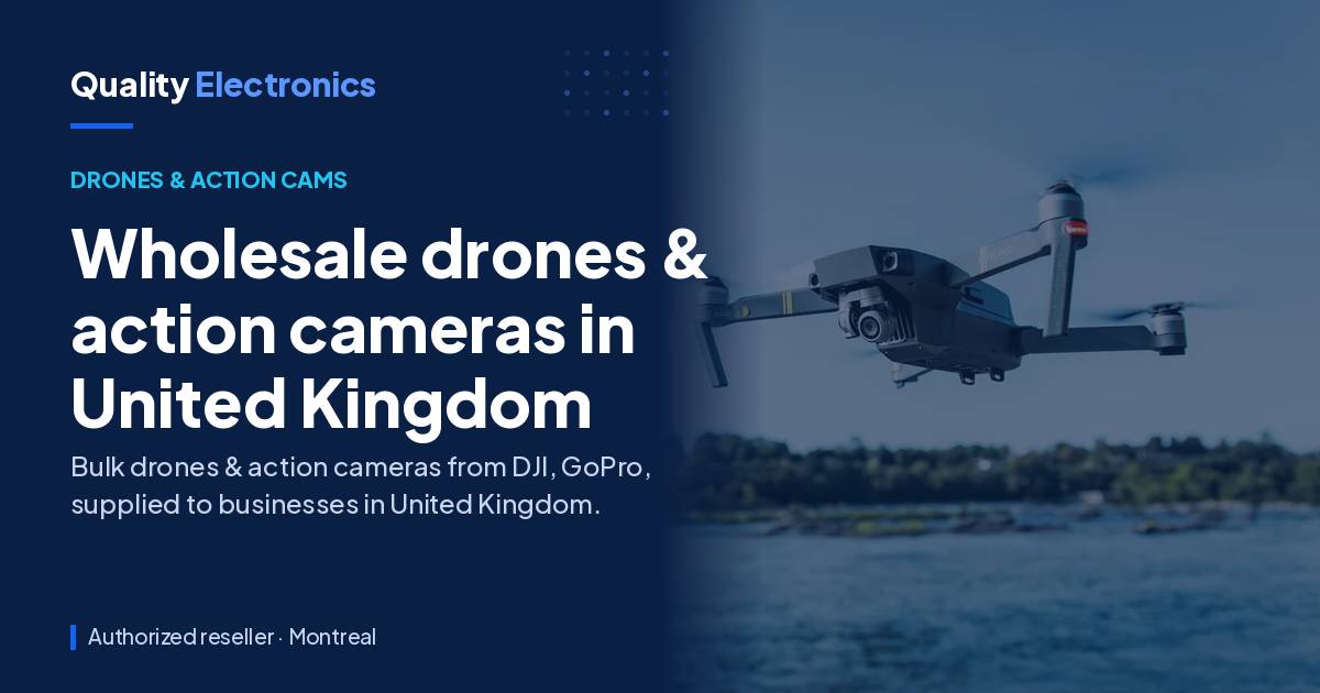 Wholesale drones & action cameras in United Kingdom