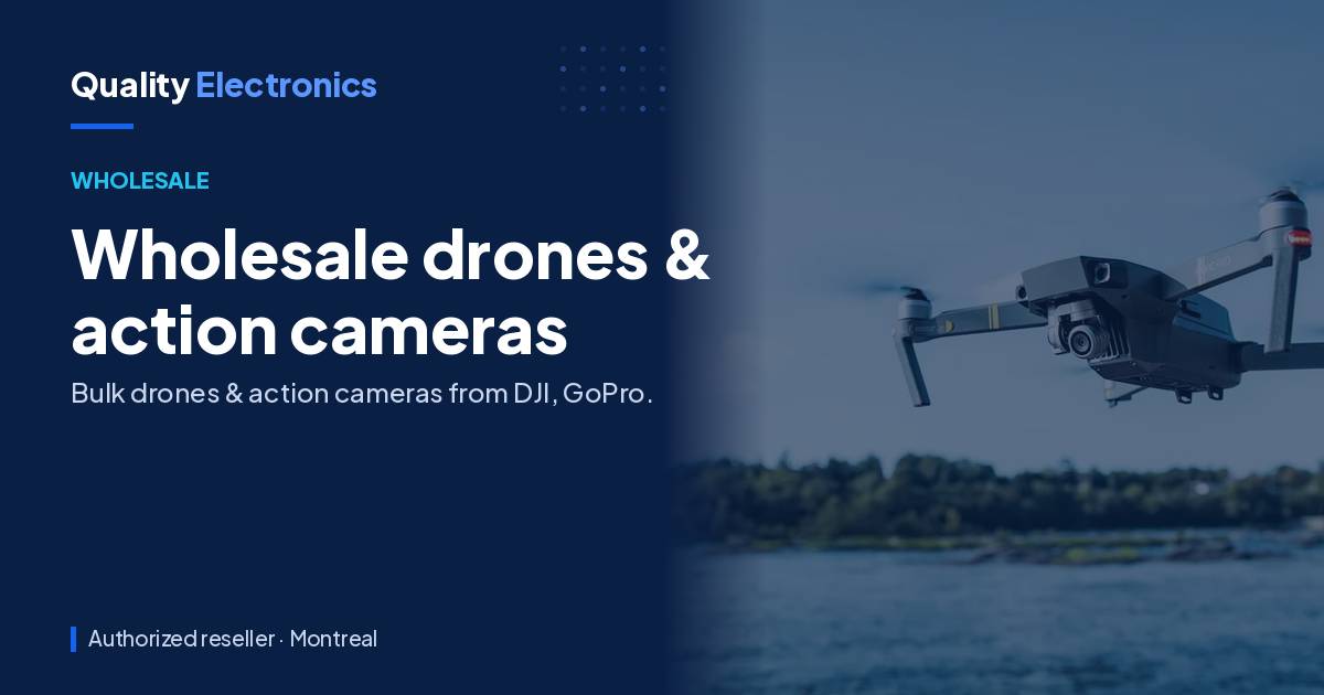 Wholesale drones & action cameras