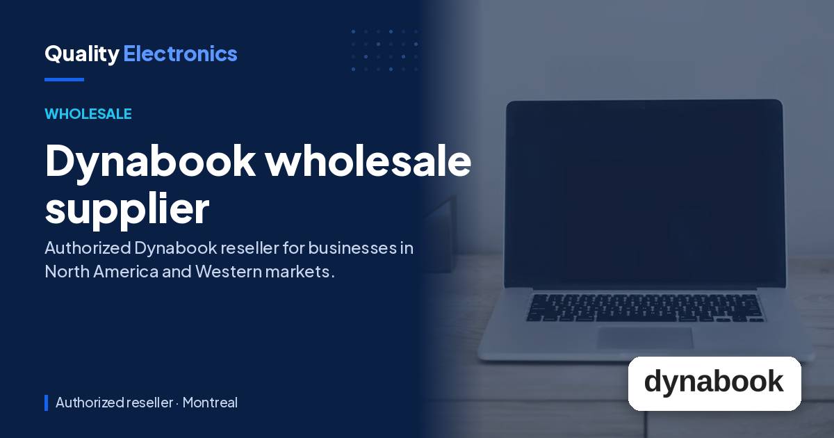 Dynabook wholesale supplier
