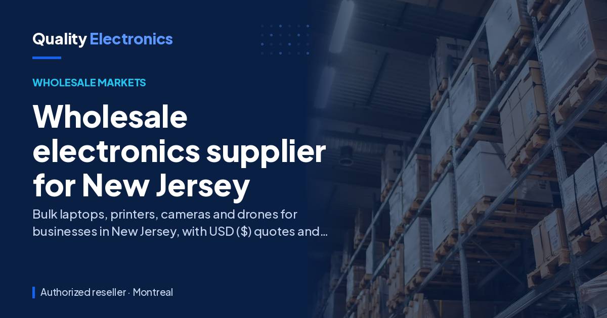 Wholesale electronics supplier for New Jersey