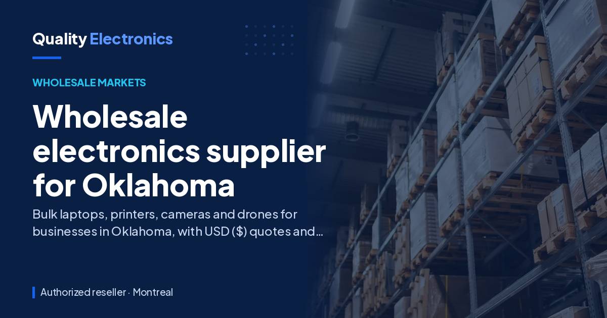 Wholesale electronics supplier for Oklahoma