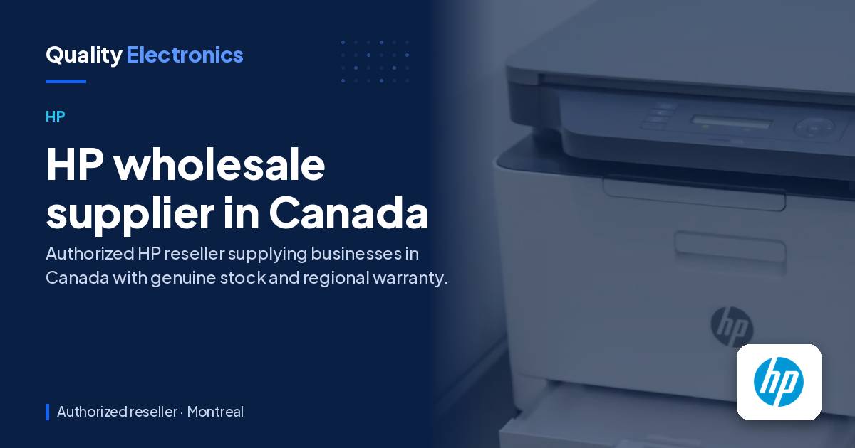 HP wholesale supplier in Canada