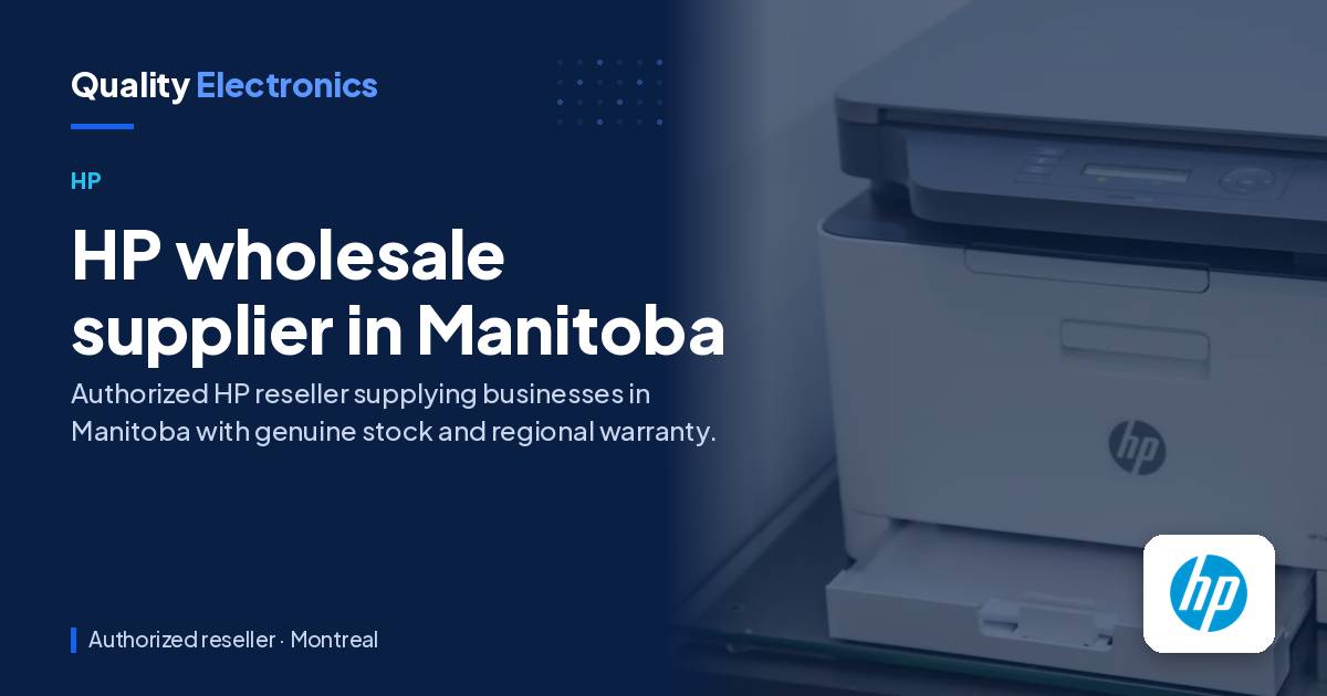 HP wholesale supplier in Manitoba