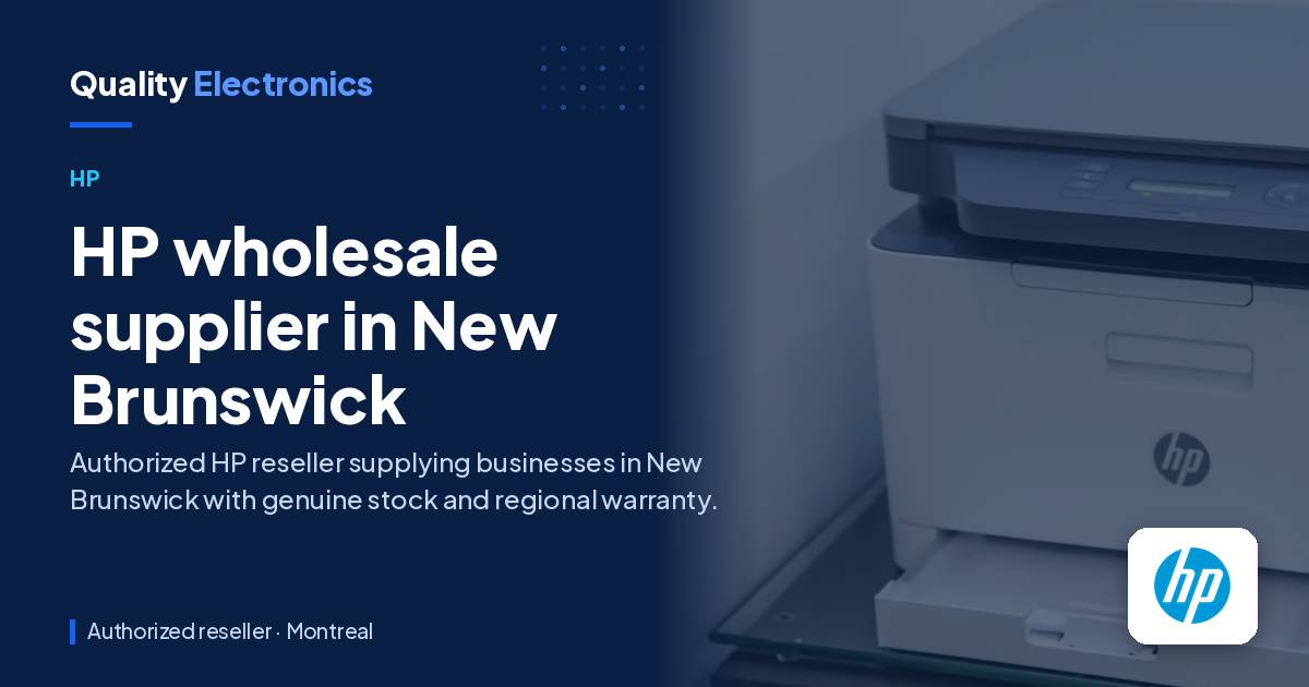 HP wholesale supplier in New Brunswick