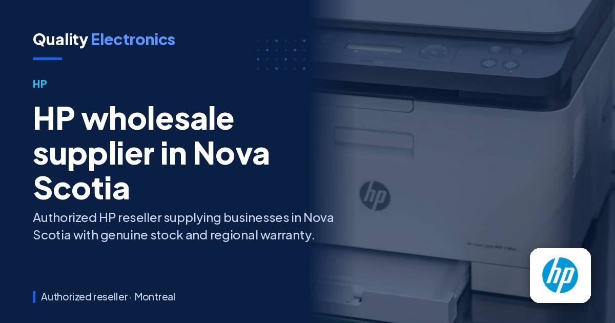 HP wholesale supplier in Nova Scotia