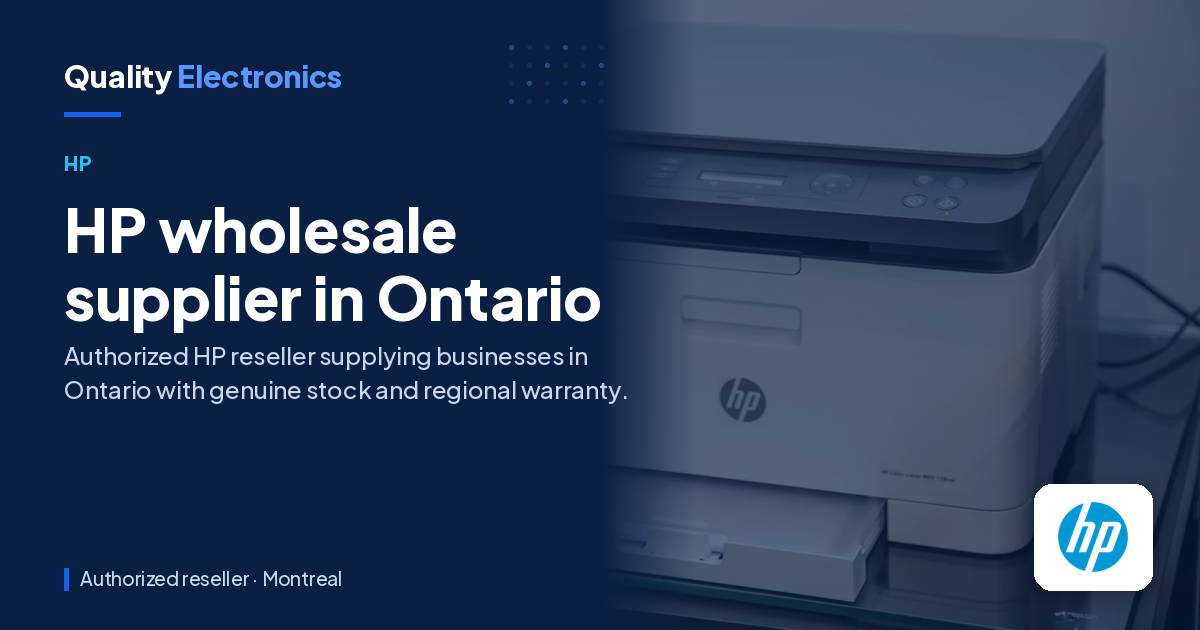 HP wholesale supplier in Ontario