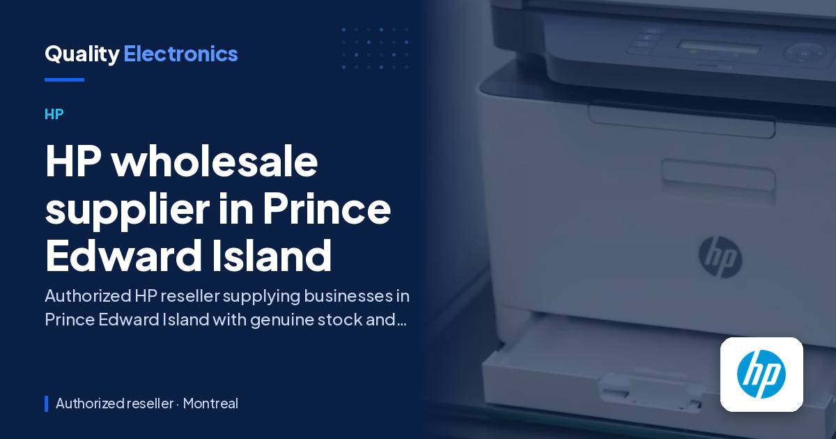 HP wholesale supplier in Prince Edward Island