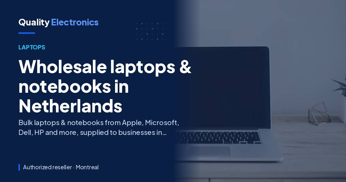 Wholesale laptops & notebooks in Netherlands