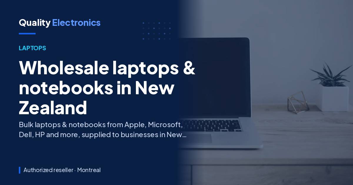 Wholesale laptops & notebooks in New Zealand