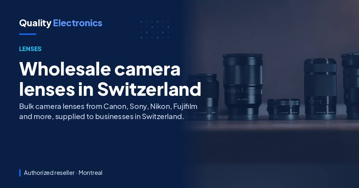 Wholesale camera lenses in Switzerland
