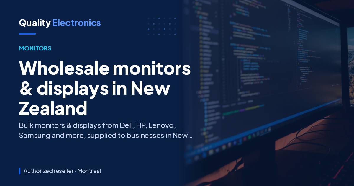 Wholesale monitors & displays in New Zealand