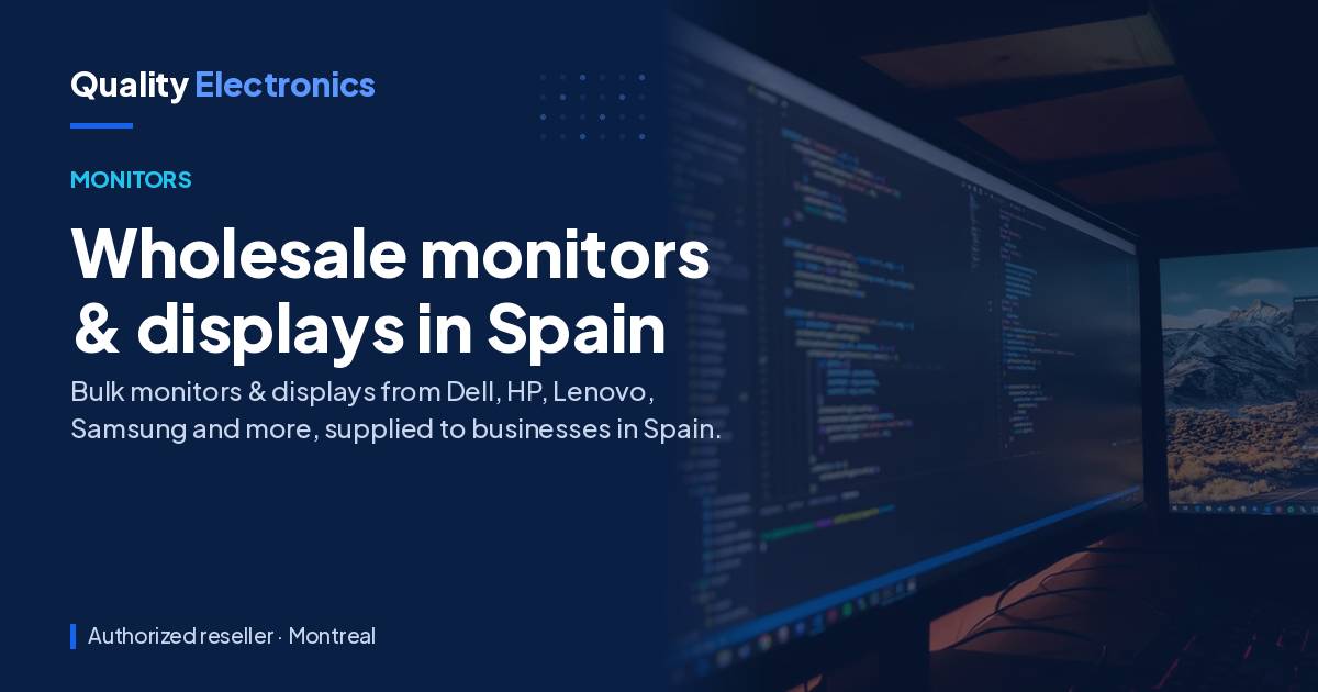 Wholesale monitors & displays in Spain