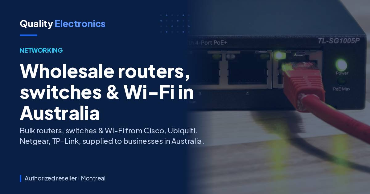 Wholesale routers, switches & Wi-Fi in Australia